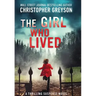 The Girl Who Lived: A Thrilling Suspense Novel