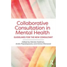 Collaborative Consultation in Mental Health: Guidelines for the New Consultant