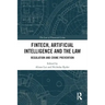 FinTech, Artificial Intelligence and the Law: Regulation and Crime Prevention