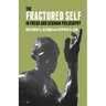 The Fractured Self in Freud and German Philosophy