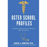 Osteo School Profiles: Osteopathic Medical School Admissions Data and Analysis