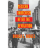 Mexican Anarchism After the Revolution