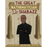 The Great Mathematician Dr. Shabazz