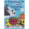 St Eisenberg and the Sunshine Bus