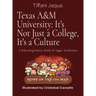 Texas A&M University: A Rhyming Poetry Book of Aggie Traditions