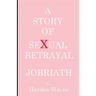 A Story of Sexual Betrayal: Jobriath