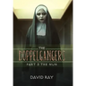 The Doppelgangers: Part 3 the Nun