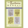The Earthwise Herbal, Volume I: A Complete Guide to Old World Medicinal Plants