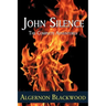 John Silence: The Complete Adventures