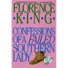 Confessions of a Failed Southern Lady