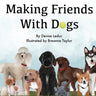 Making Friends With Dogs