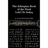The Ethiopian Book of the Dead - Lefafa Sedeq