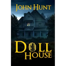 Doll House: A Psychological Horror Thriller