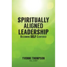 Spiritually Aligned Leadership