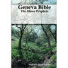 Geneva Bible: The Minor Prophets
