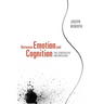 Between Emotion and Cognition: The Generative Unconscious