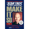 Make It So: Leadership Lessons from Star Trek: The Next Generation