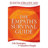 The Empath's Survival Guide: Life Strategies for Sensitive People