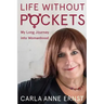 Life Without Pockets: My Long Journey Into Womanhood