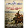 The Indispensables: The Diverse Soldier-Mariners Who Shaped the Country, Formed the Navy, and Rowed Washington Across the Delaware