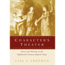 Character's Theater: Genre and Identity on the Eighteenth-Century English Stage