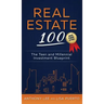Real Estate 100: The Teen and Millennial Investment Blueprint