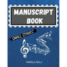 Manuscript Book Small Staves: Great Music Writing Notebook Small Staff, Blank Sheet Music Notebook!