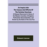 An Inquiry into the Causes and Effects of the Variolae Vaccinae; A Disease Discovered in Some of the Western Counties of England, Particularly Glouces