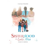Sisterhood of Lake Alice: A journey of friendship