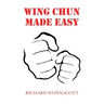 Wing Chun Made Easy