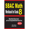 SBAC Math Workbook for Grade 8: Abundant Exercises and Two Full-Length SBAC Math Practice Tests
