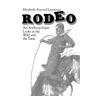 Rodeo: An Anthropologist Looks at the Wild and the Tame