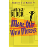 Make Out With Murder