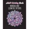 Adult Coloring Book - Mandalas and Geometric Patterns: 24 Creative Mandalas and Geometric Shapes on Single Sided Pages
