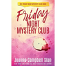 The Friday Night Mystery Club