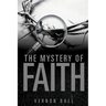The Mystery of Faith