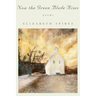 Now the Green Blade Rises: Poems (Revised)