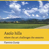Asolo hills: where the art challenges the seasons