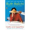 Garlic and Sapphires: The Secret Life of a Critic in Disguise