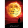 The Man in the Moon: Book 2
