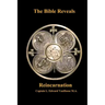 The Bible Reveals Reincarnation