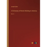 A Dictionary of Books Relating to America: Vol. 4