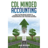 CDL Minded Accounting: The Clutter Proof System to Controlling your Finances in your Transportation and Trucking Business
