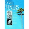 The Fixers: Eddie Mannix, Howard Strickling and the MGM Publicity Machine