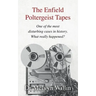 The Enfield Poltergeist Tapes: One of the most disturbing cases in history. What really happened?