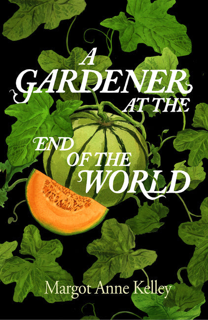 A Gardener at the End of the World - Hardcover by Books by splitShops