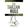 The Tarzan Rule