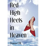 Red High Heels in Heaven