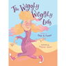 The Wiggly Woggly Lady