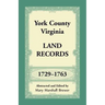 York County, Virginia Land Records, 1729-1763